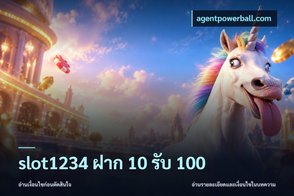 slot1234 ฝาก 10 รับ 100